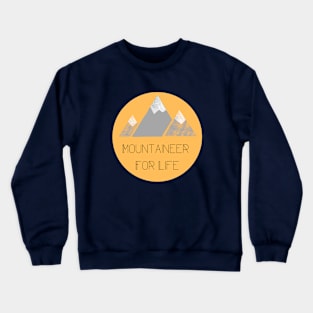 Mountaineer For Life Crewneck Sweatshirt